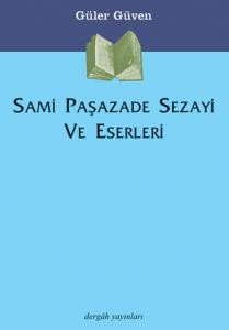 Sami Pasazade Sezayi and His works